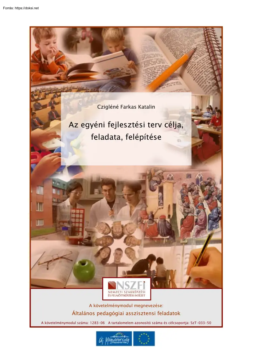 Czigléné Farkas Katalin - Az egyéni fejlesztési terv célja, feladata, felépítése