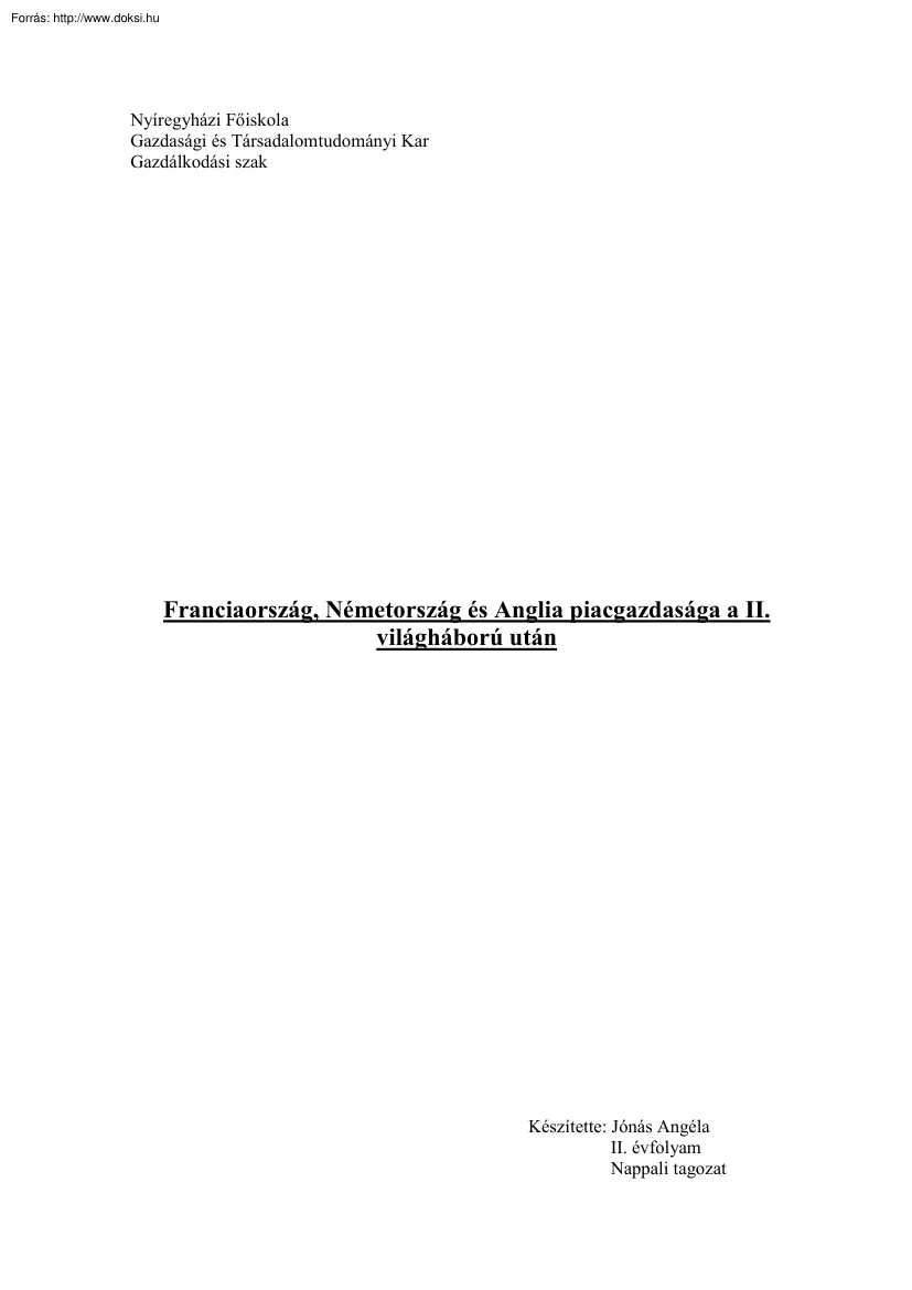 Jónás Angéla - Franciaország, Németország és Anglia piacgazdasága a II. világháború