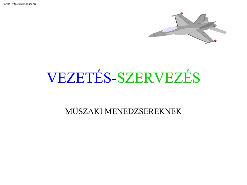 Vezetés-szervezés I