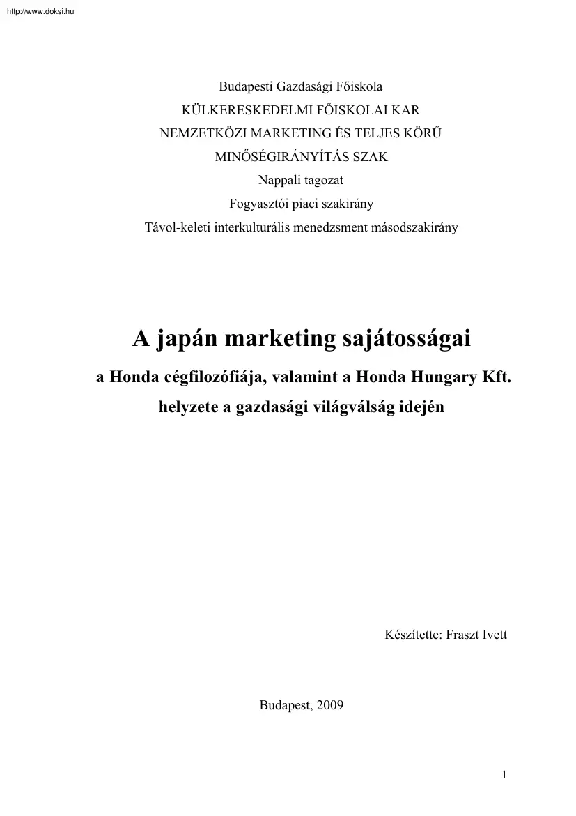 Fraszt Ivett - A japán marketing sajátosságai, a Honda cégfilozófiája, valamint a Honda