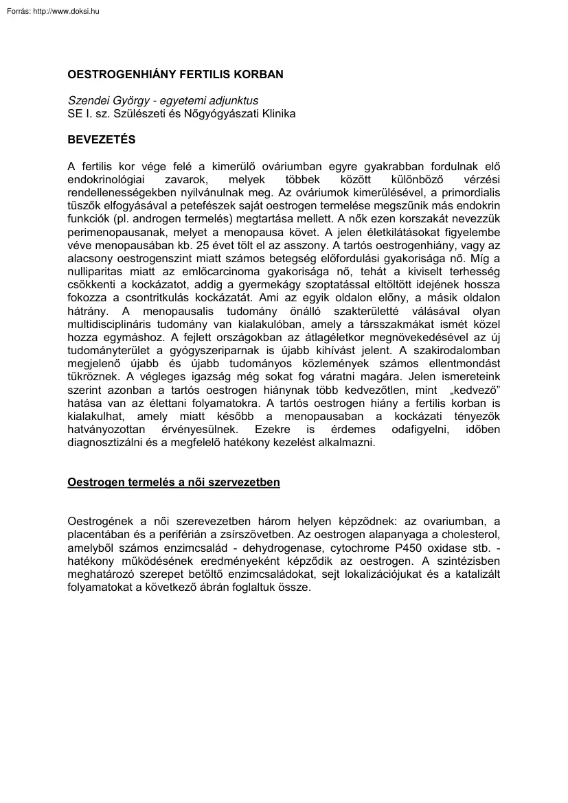 Oestrogenhiány fertilis korban