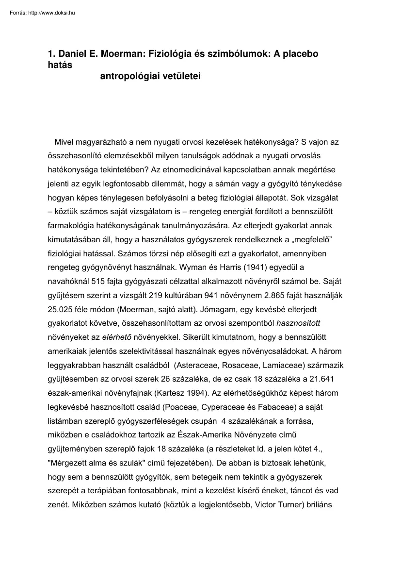 Daniel E. Moerman - Fiziológia és szimbólumok, A placebo hatás antropológiai vetületei