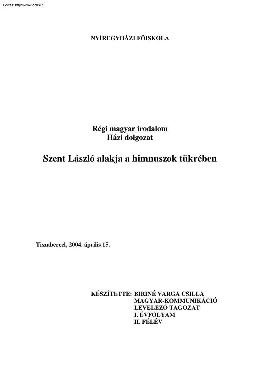 Biriné Varga Csilla - Szent László alakja a himnuszok tükrében