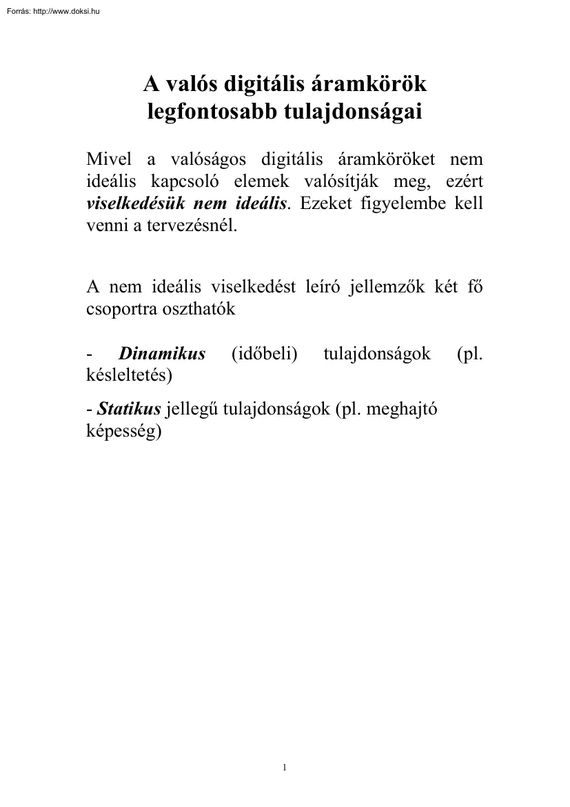 A valós digitális áramkörök legfontosabb tulajdonságai