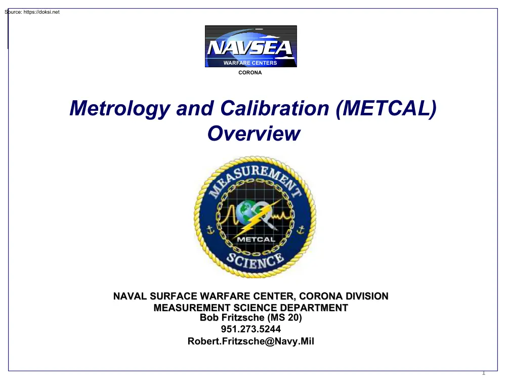 Bob Fritzsche - Metrology and Calibration Overview