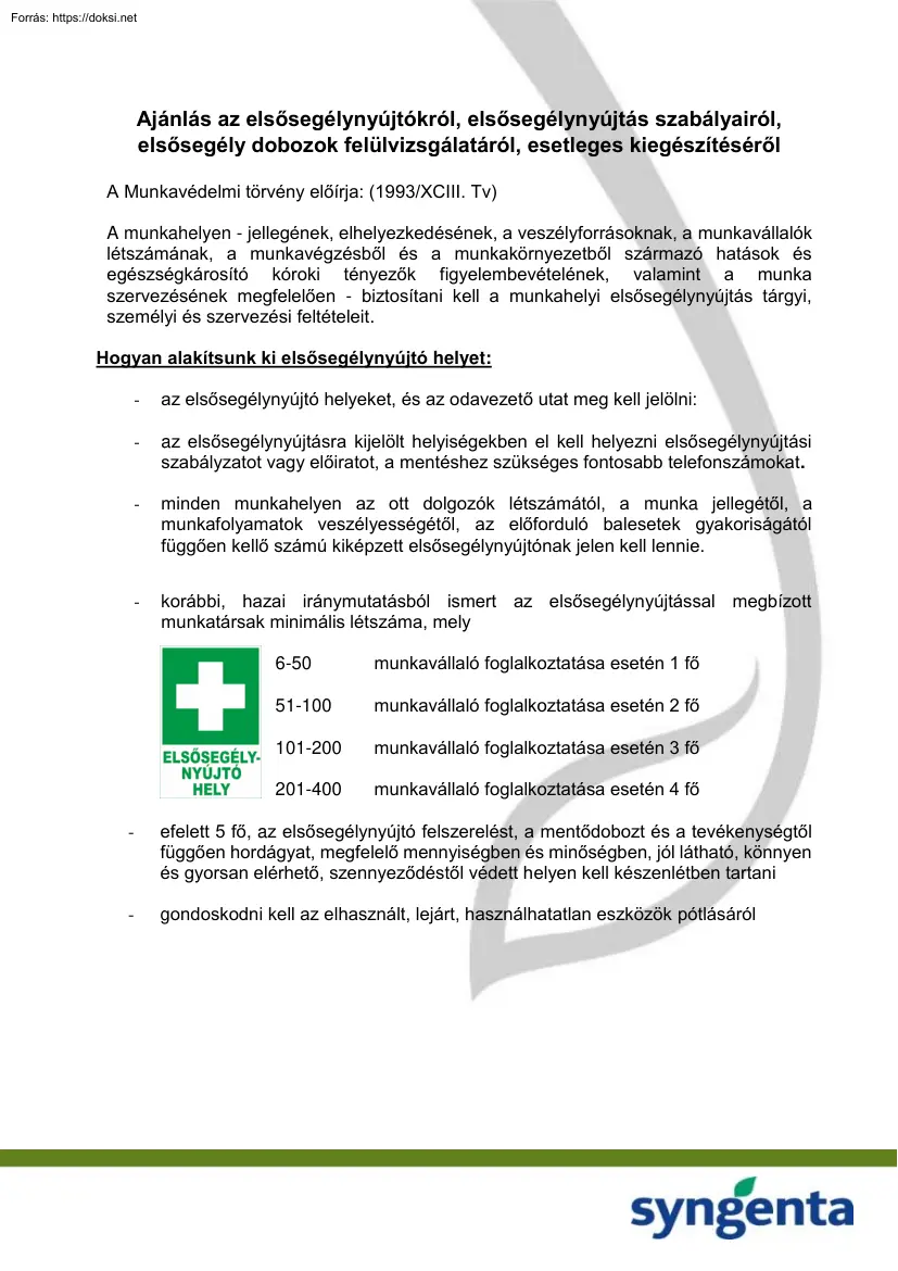 Ajánlás az elsősegélynyújtókról, elsősegélynyújtás szabályairól, elsősegély dobozok