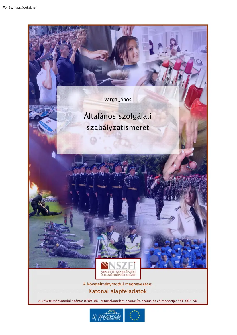 Varga János - Általános szolgálati szabályismeret