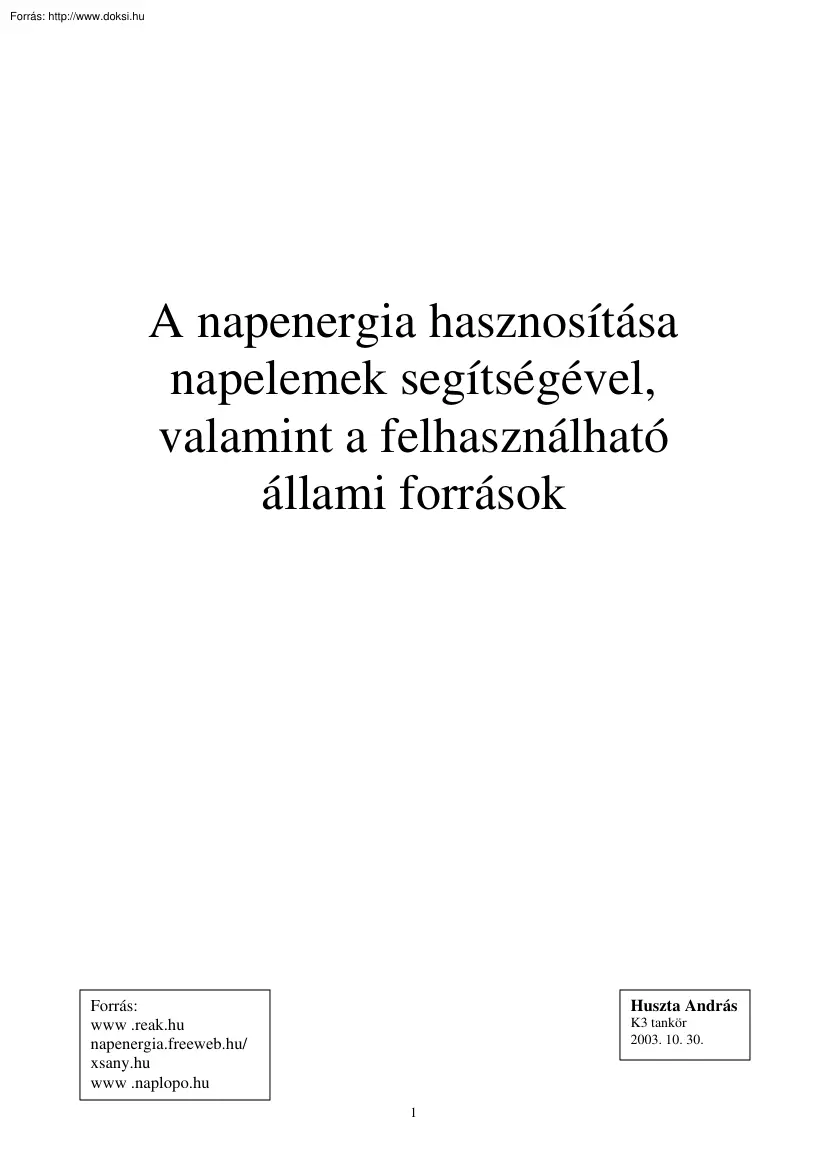 A napenergia hasznosítása napelemek segítségével