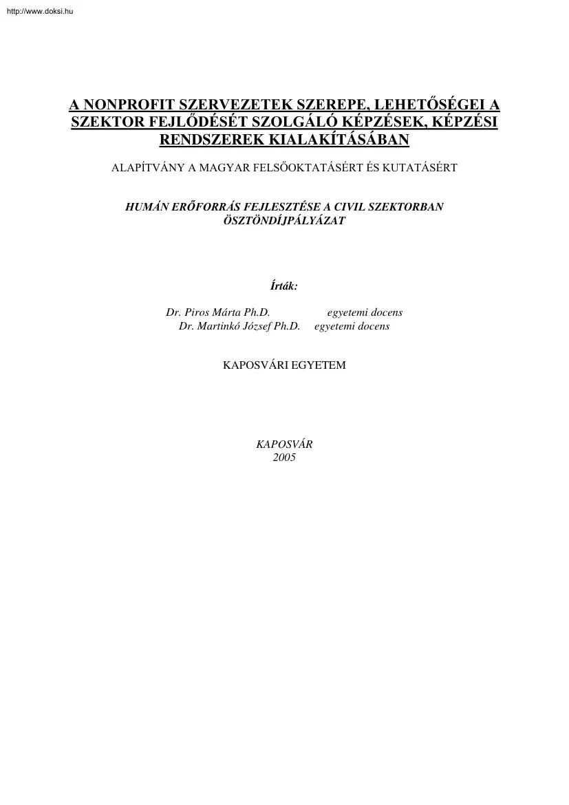 Martinkó Piros - A nonprofit szervezetek szerepe, lehetőségei a szektor fejlődését szolgáló
