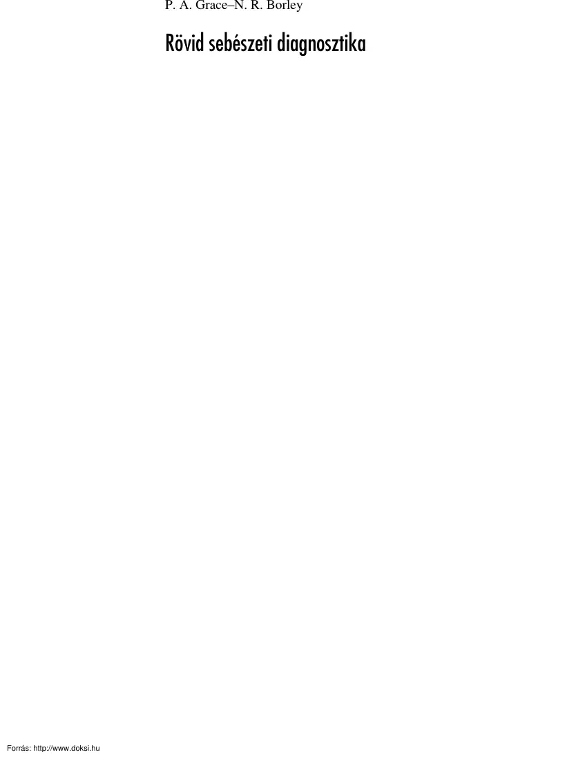 Grace-Borley - Rövid sebészeti diagnosztika