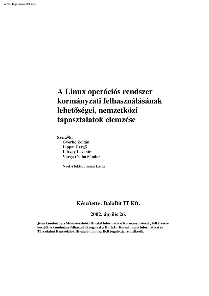 A Linux operációs rendszer kormányzati felhasználásának lehetőségei, nemzetközi