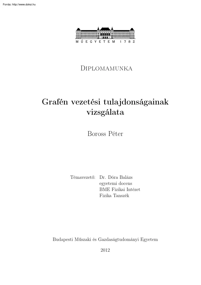 Boross Péter - Grafén vezetési tulajdonságainak vizsgálata