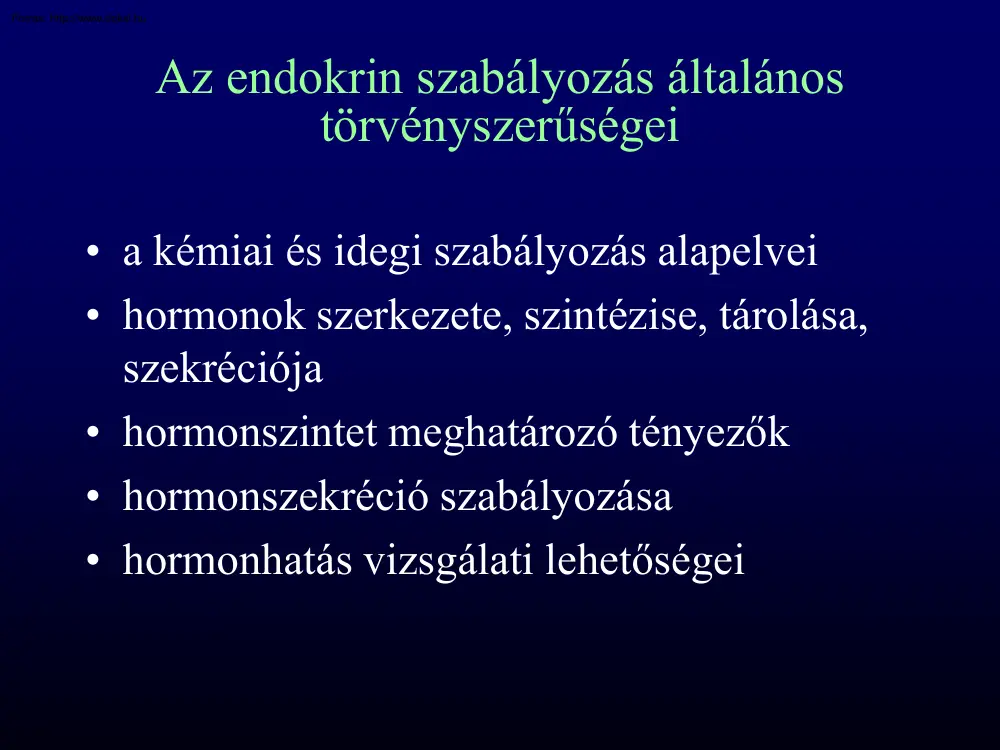 Az endokrin szabályozás általános törvényszerűségei