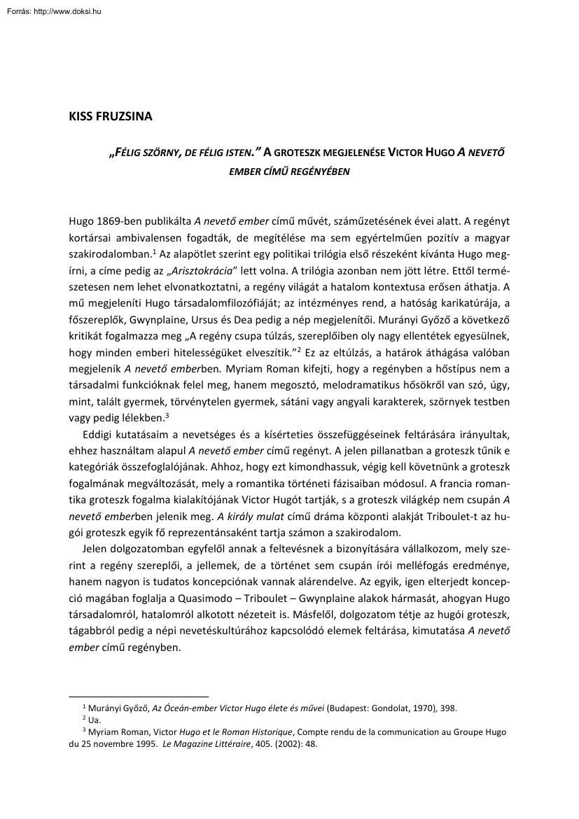 Kiss Fruzsina - Félig szörny, de félig Isten, A groteszk megjelenése Victor Hugo, A nevető