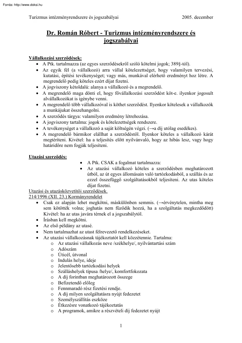 Dr. Román Róbert - A turizmus intézményrendszere és jogszabályai