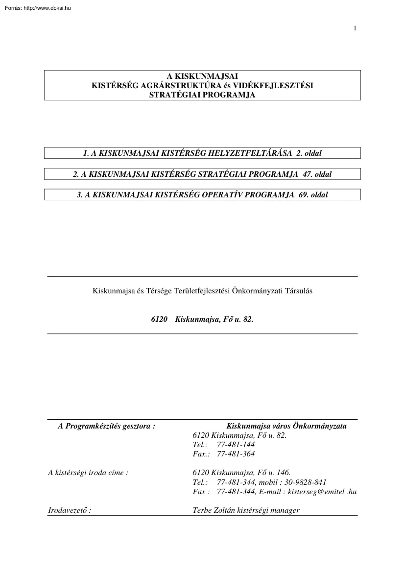 A kiskunmajsai kistérség agrárstruktúra és vidékfejlesztési stratégiai programja
