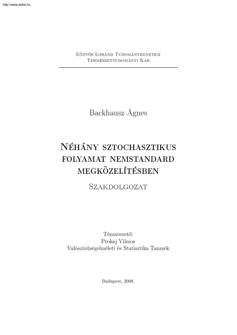 Backhausz Ágnes - Néhány sztochasztikus folyamat nemstandard megközelítésben