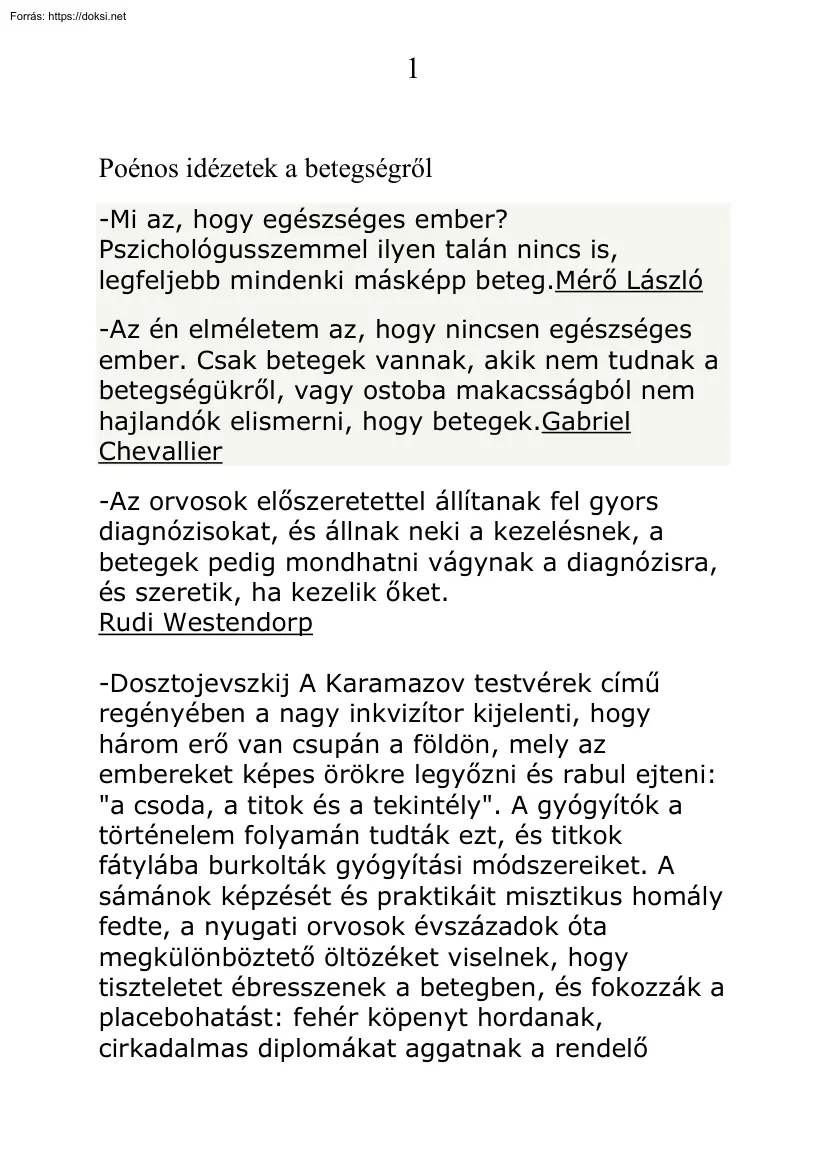 Bobrovszky Jenő - Poénos idézetek a betegségről
