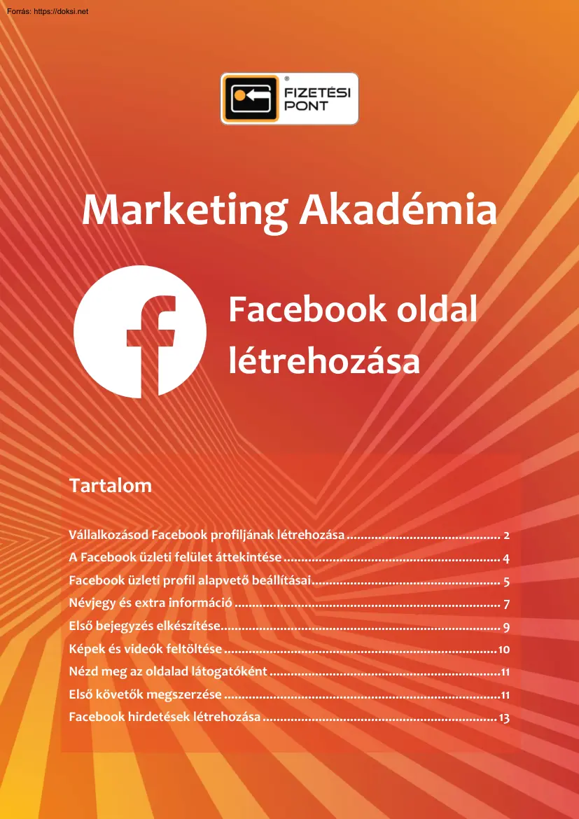 Sencz Zsófia - Facebook Akadémia, Facebook oldal létrehozása