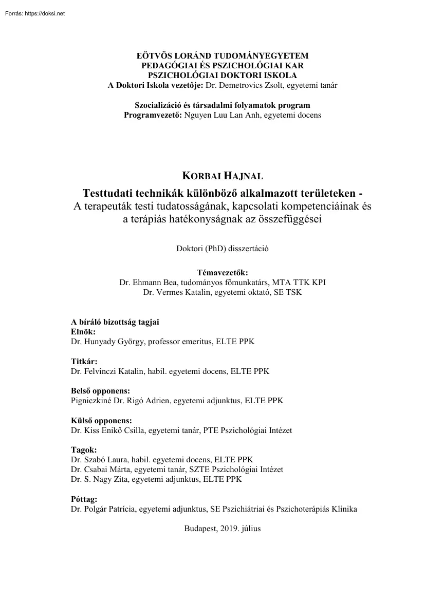 Korbai Hajnal - Testtudati technikák különböző alkalmazott területeken, A terapeuták testi tudatosságának, kapcsolati kompetenciáinak és a terápiás hatékonyságnak az összefüggései