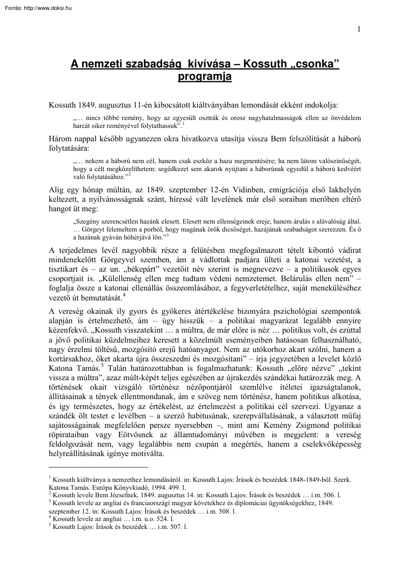 A nemzeti szabadság  kivívása, Kossuth csonka programja