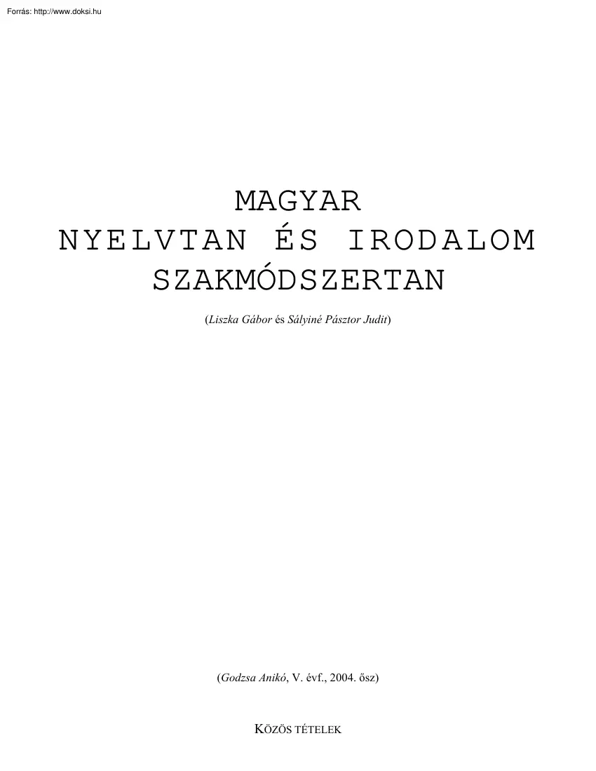 Liszka-Sályiné - Magyar nyelvtan és irodalom szakmódszertan