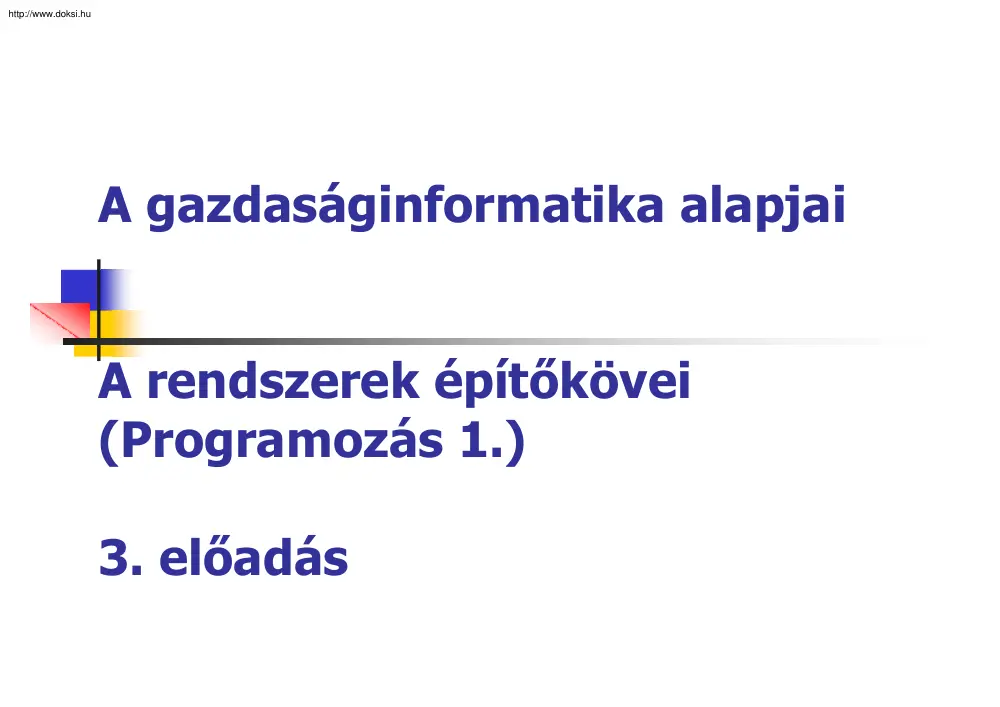 A rendszerek építőkövei