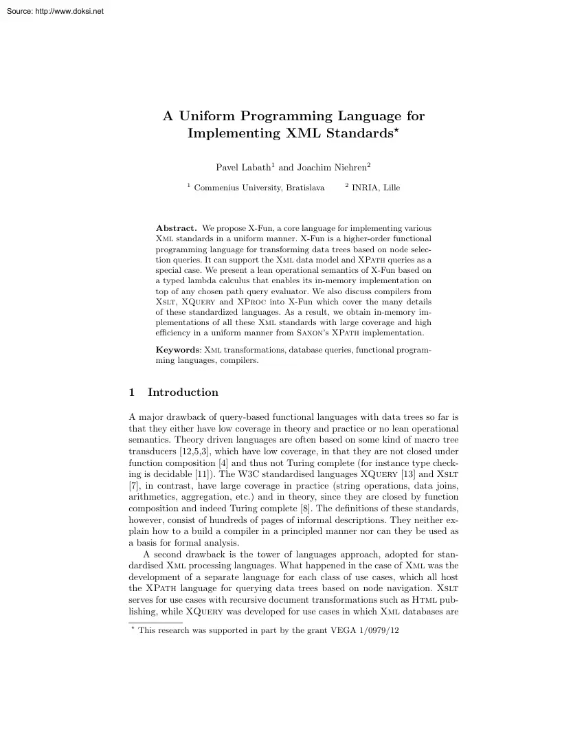 Labath-Niehren - A Uniform Programming Language for Implementing XML Standards