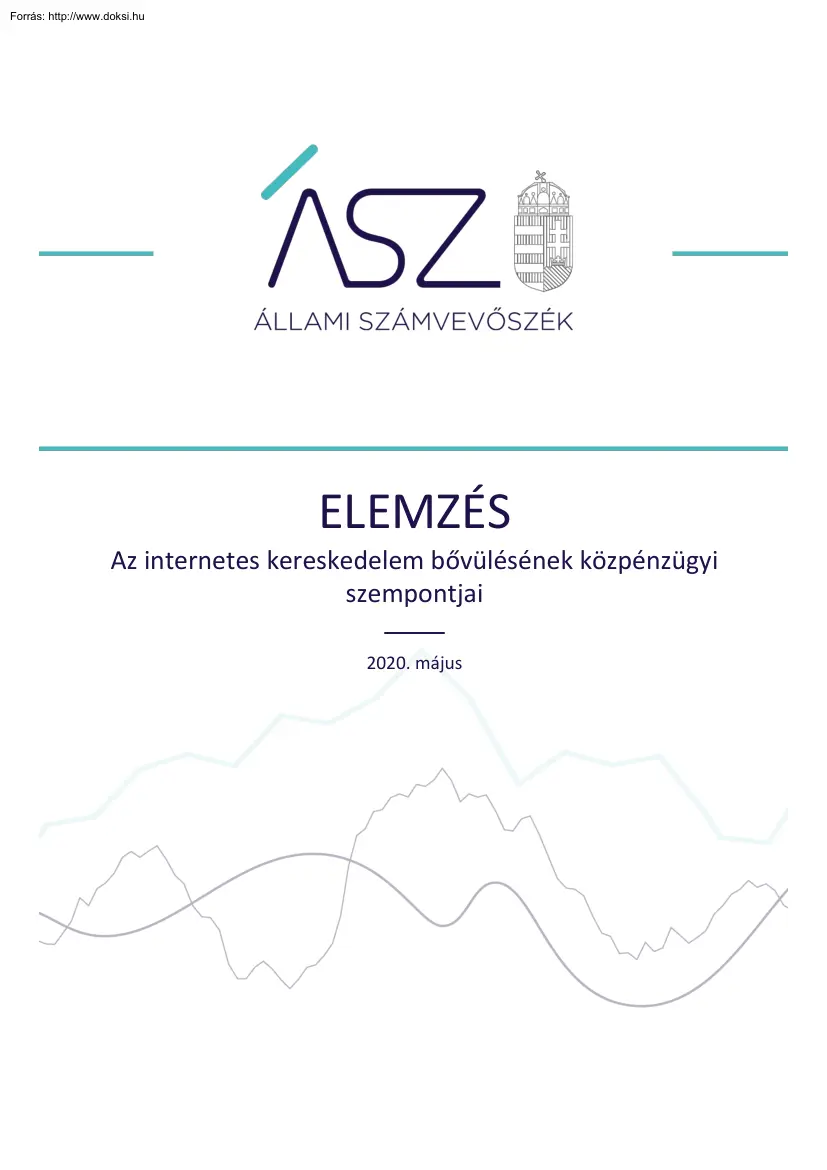 Az internetes kereskedelem bővülésének közpénzügyi szempontjai