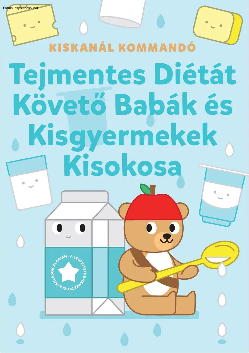 Tejmentes diétát követő babák és kisgyermekek kisokosa