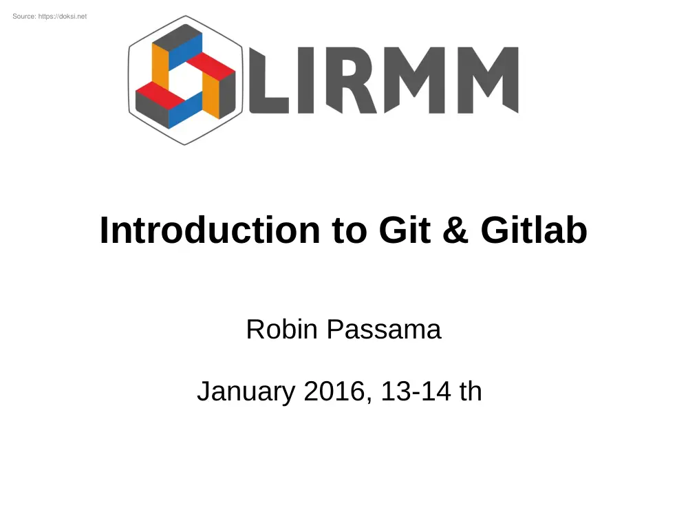 Robin Passama - Introduction to Git and Gitlab