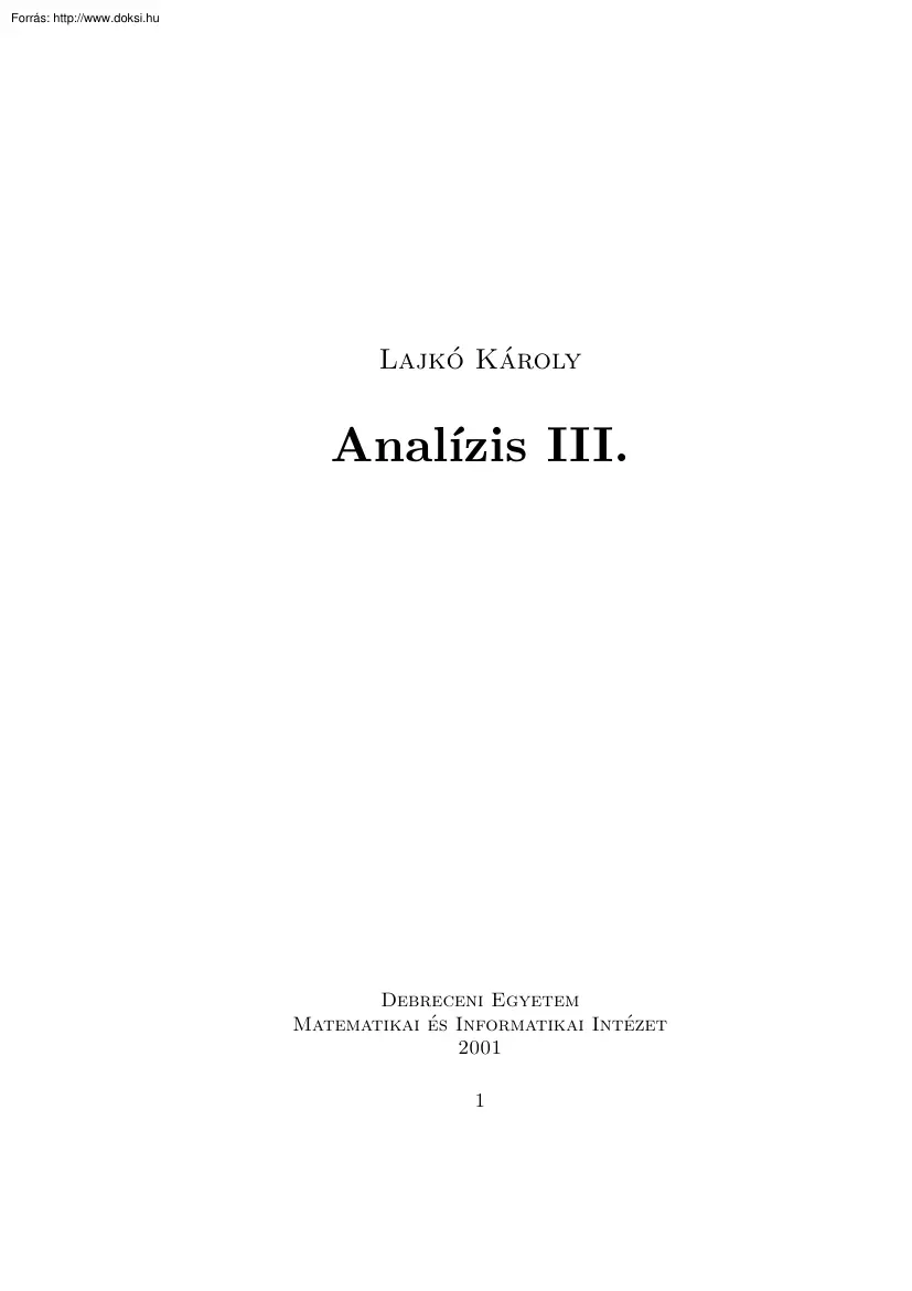 Lajkó Károly - Analízis III