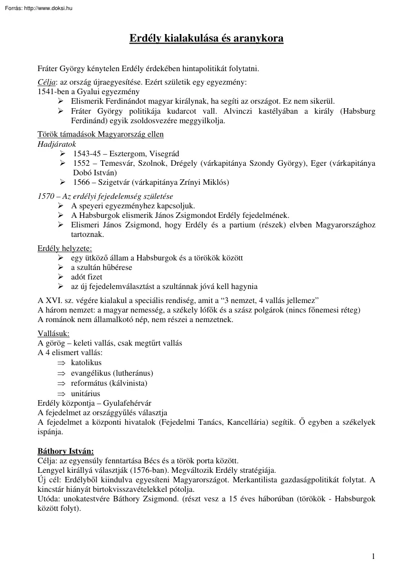 Erdély kialakulása és aranykora
