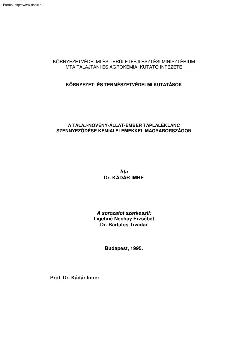 Kádár Imre - A Talaj-növény-állat-ember tápláléklánc szennyeződése kémiai elemekkel
