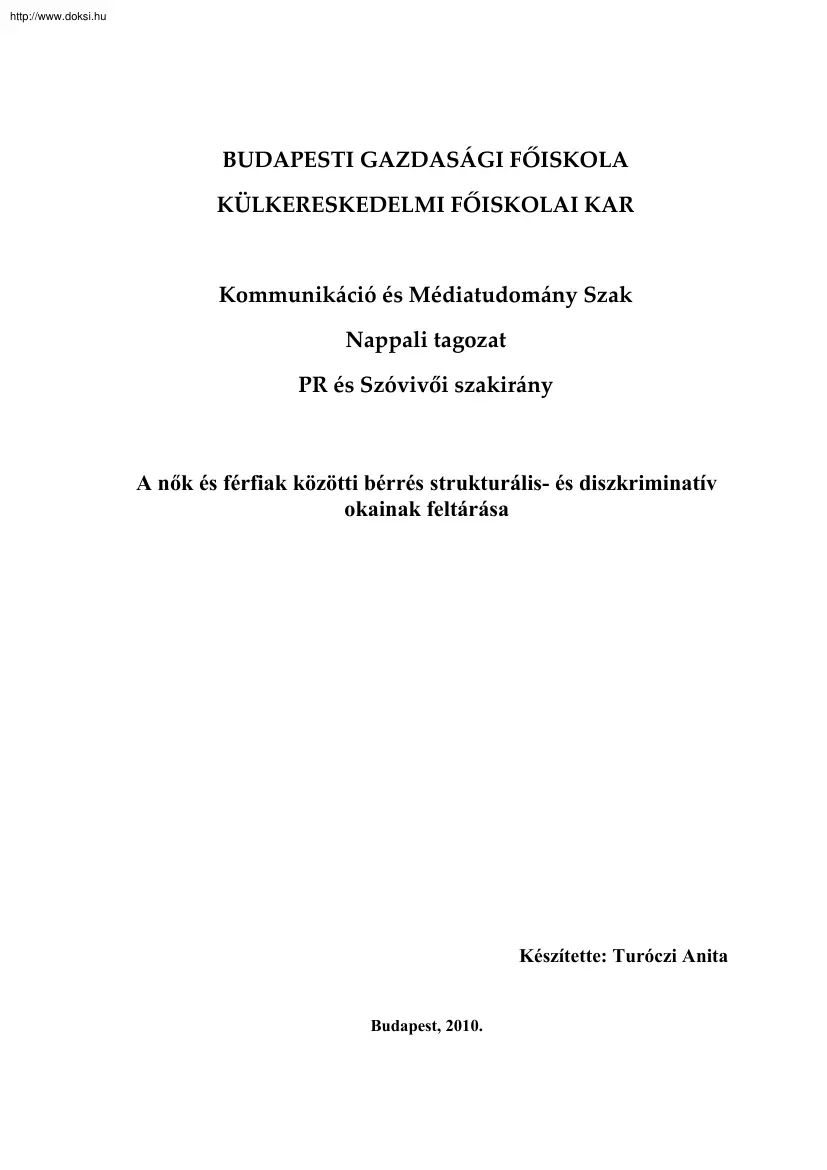 Turóczi Anita - A nők és férfiak közötti bérrés strukturális- és diszkriminatív okainak
