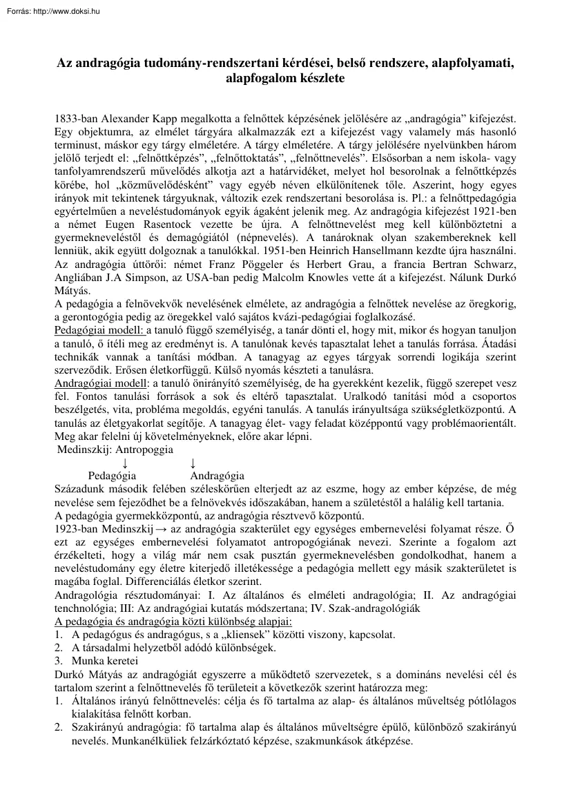 Az andragógia tudomány rendszertani kérdései, belső rendszere, alapfolyamatai, alapfogalom