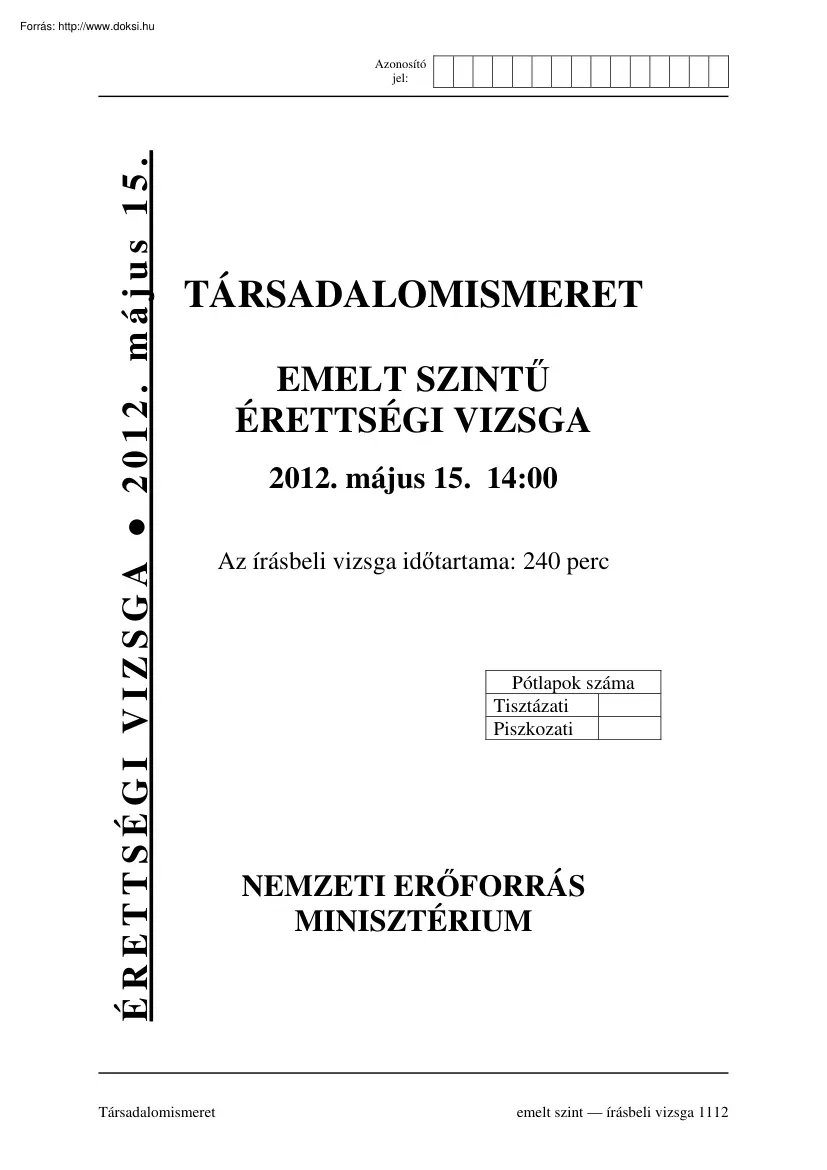 Társadalomismeret emelt szintű írásbeli érettségi vizsga megoldással, 2012