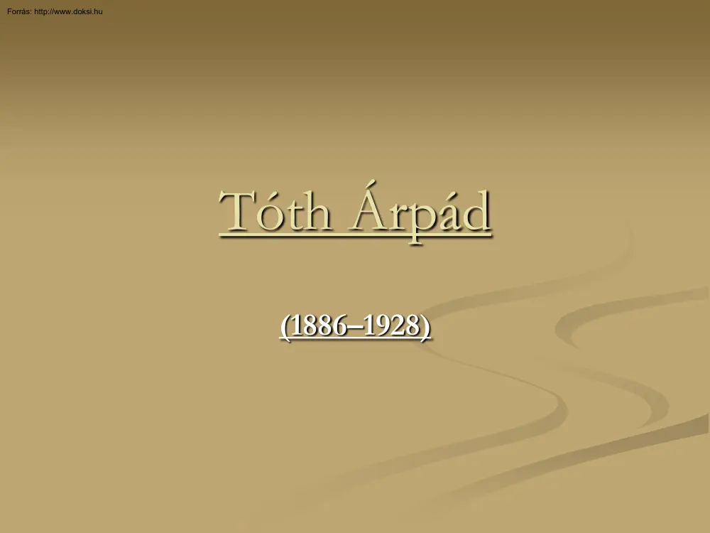 Tóth Árpád (1886-1928)