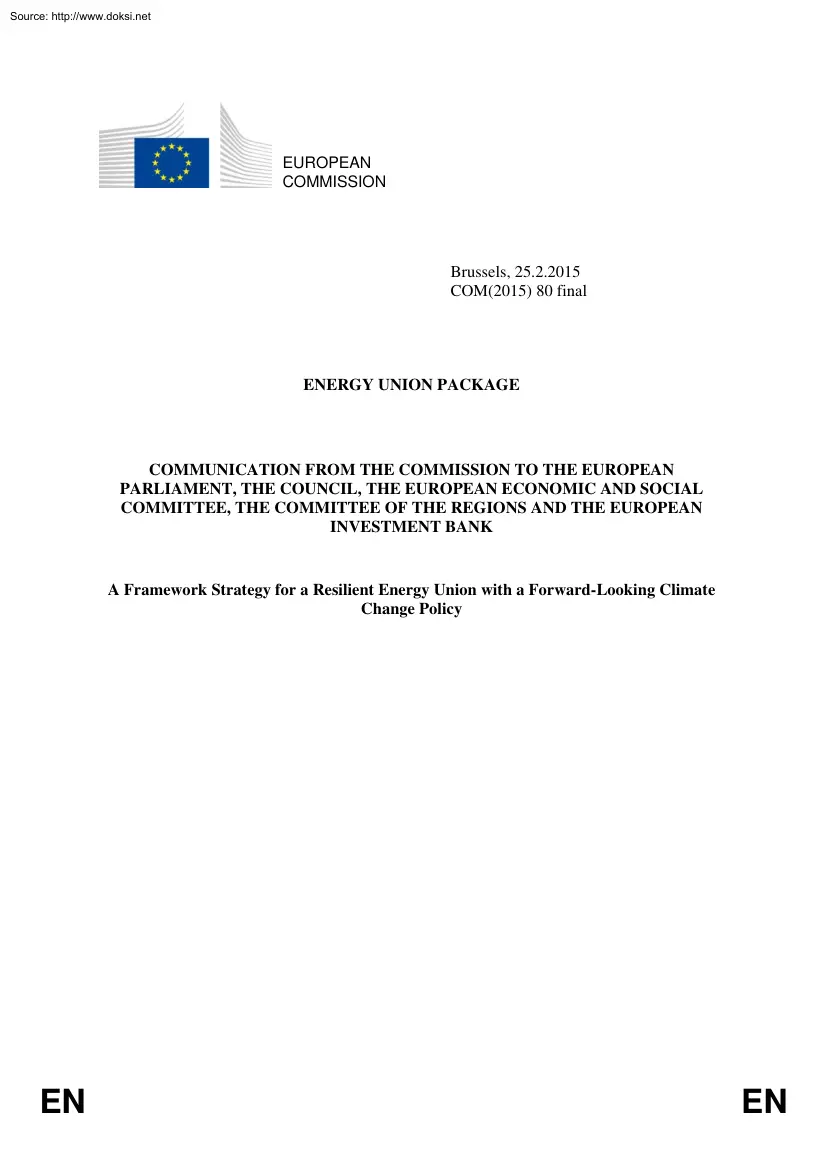 Communication from the Commission to the European Parliament, The Council, The European Economic