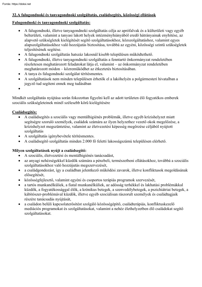 A falugondnoki és tanyagondnoki szolgáltatás, családsegítés, közösségi ellátások