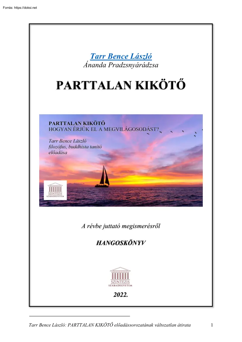 Tarr Bence László - Parttalan kikötő