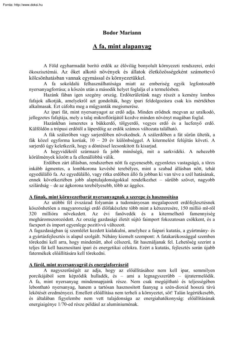 Bodor Mariann - A fa, mint alapanyag