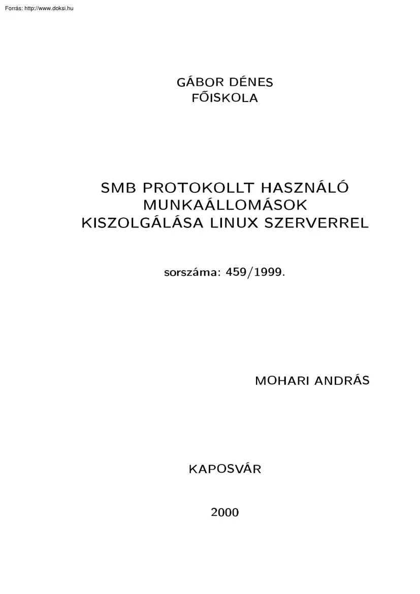 Mohari András - SMB protokollt használó munkaállomások kiszolgálása Linux szerverrel