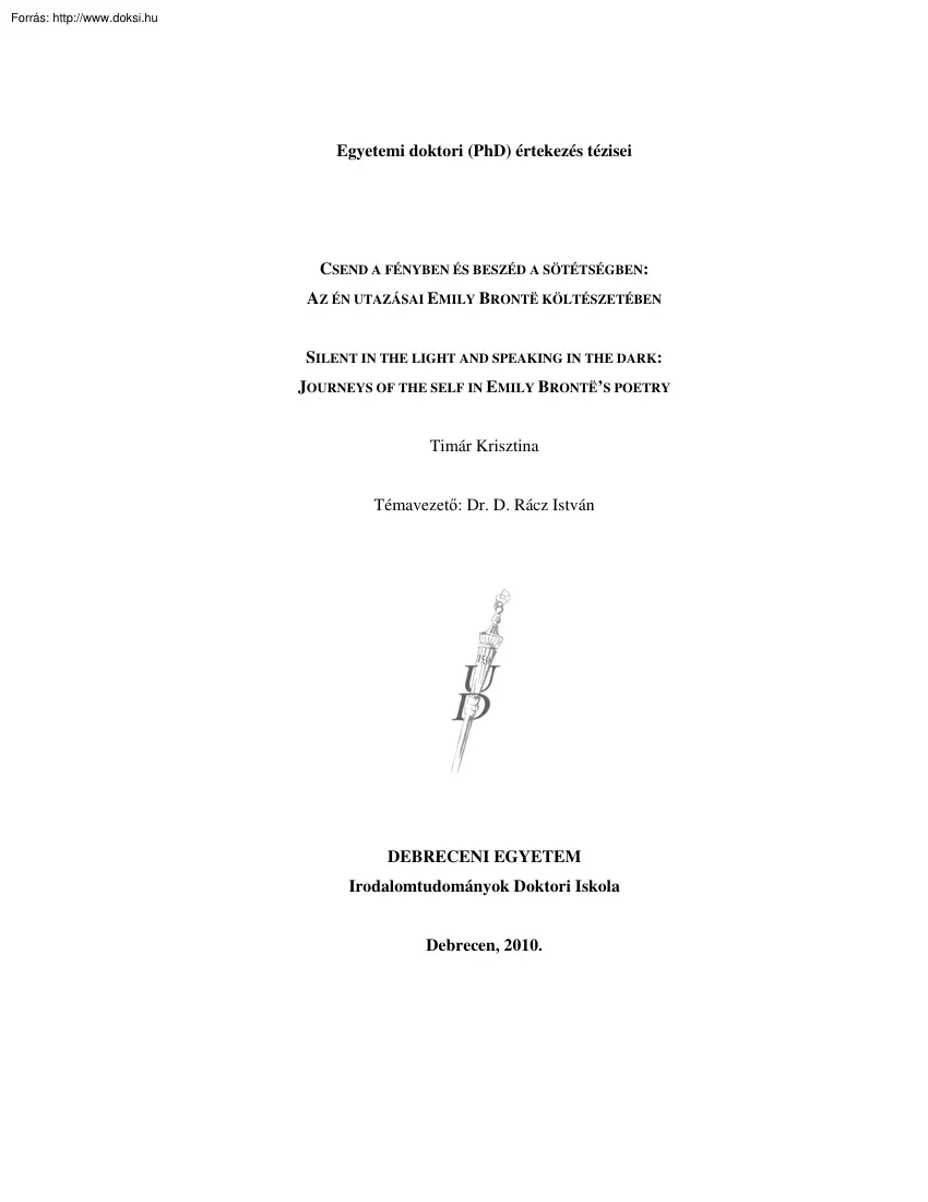 Timár Krisztina - Csend a fényben és beszéd a sötétségben, az én utazásaim Emily Bronte