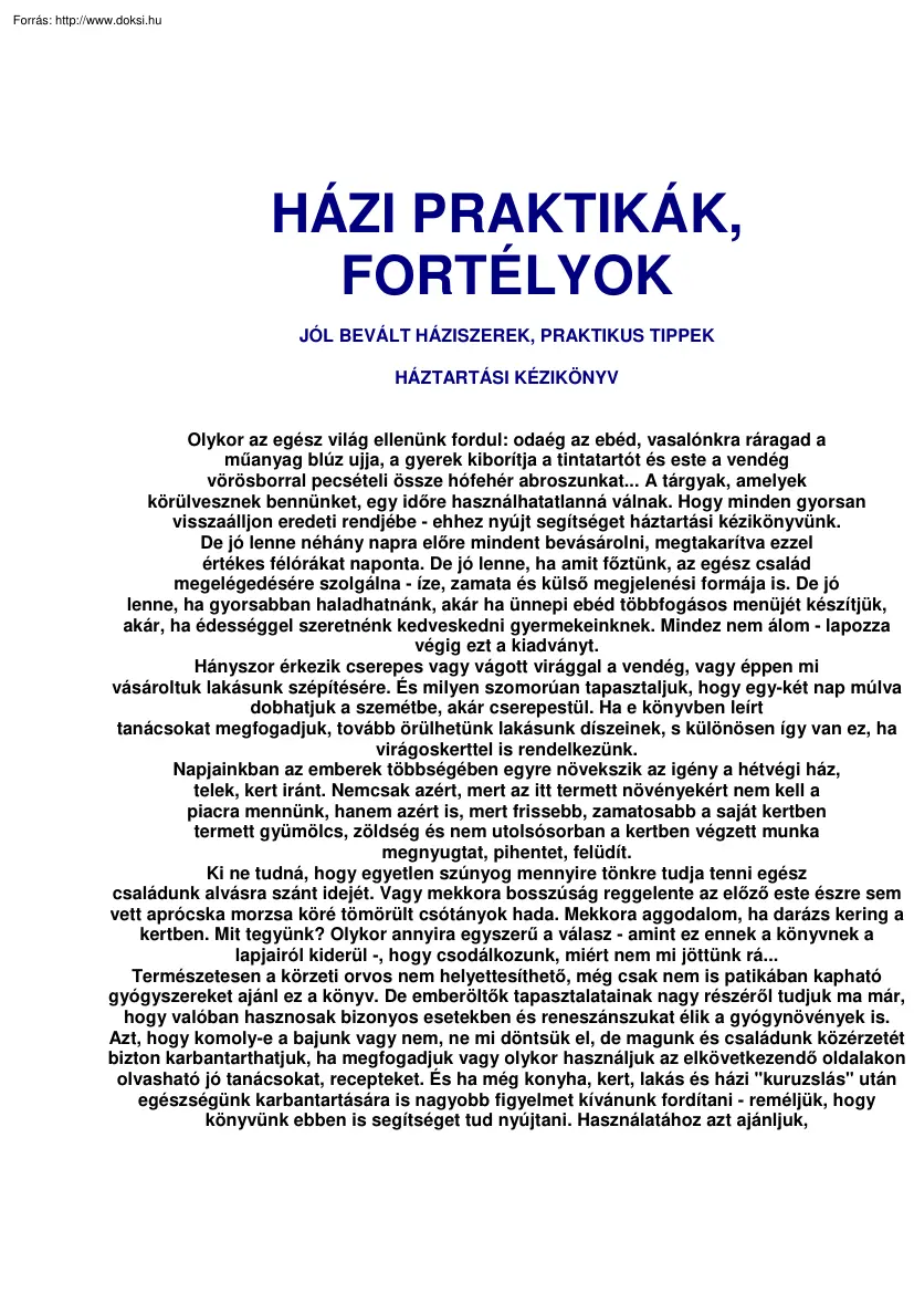 Házi praktikák, fortélyok