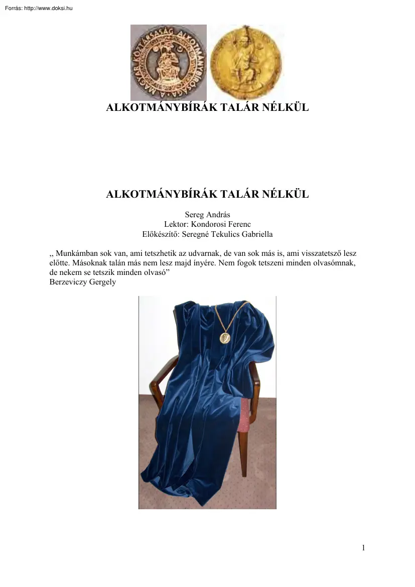 Alkotmánybírák talár nélkül