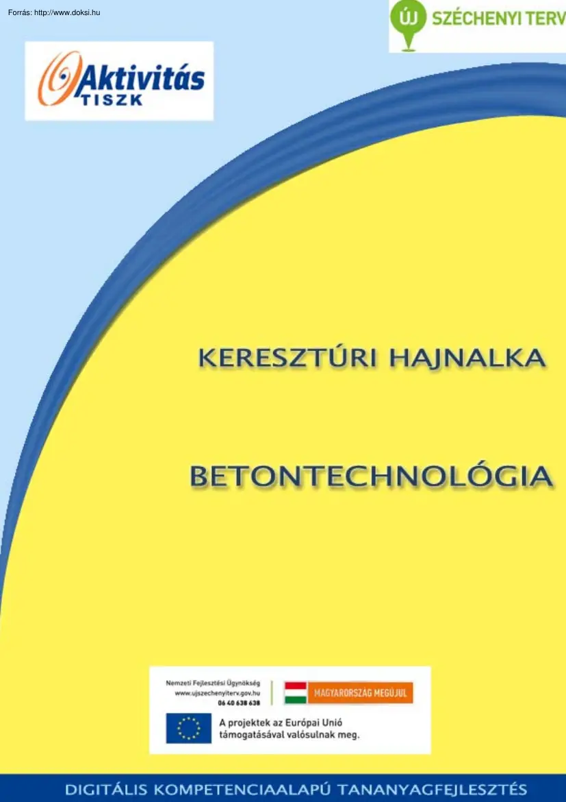 Keresztúri Hajnalka - Betontechnológia