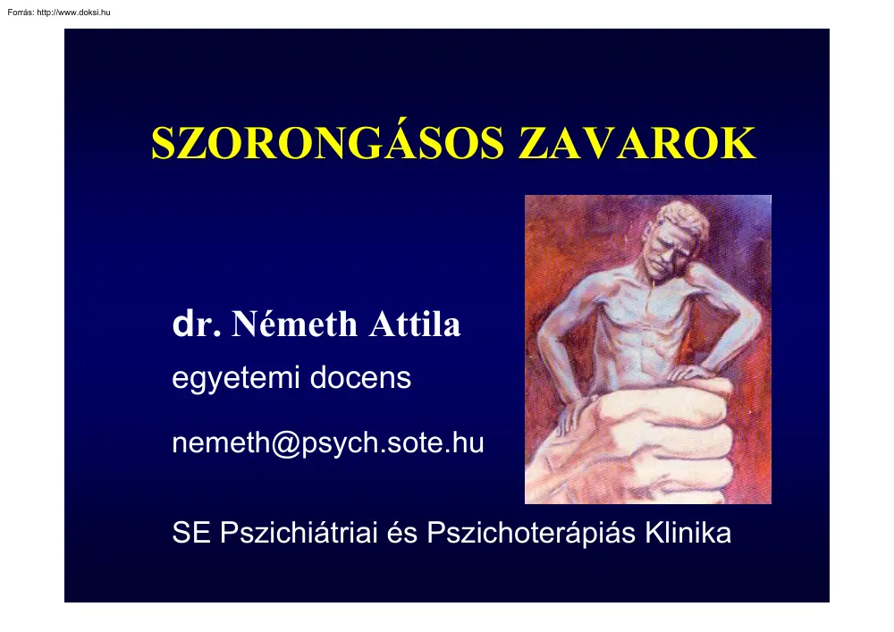 dr. Németh Attila - Szorongásos zavarok