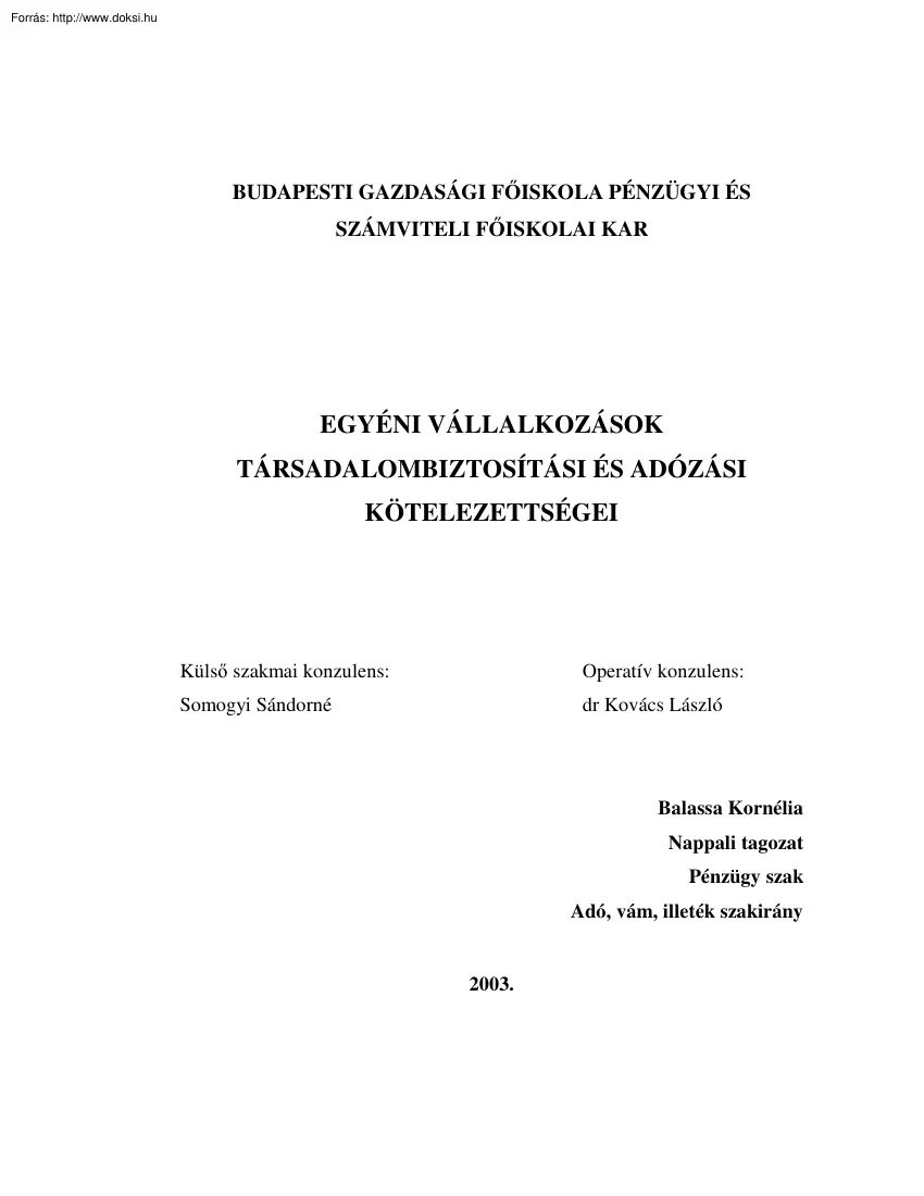 Balassa Kornélia - Egyéni vállalkozások társadalombiztosítási és adózási