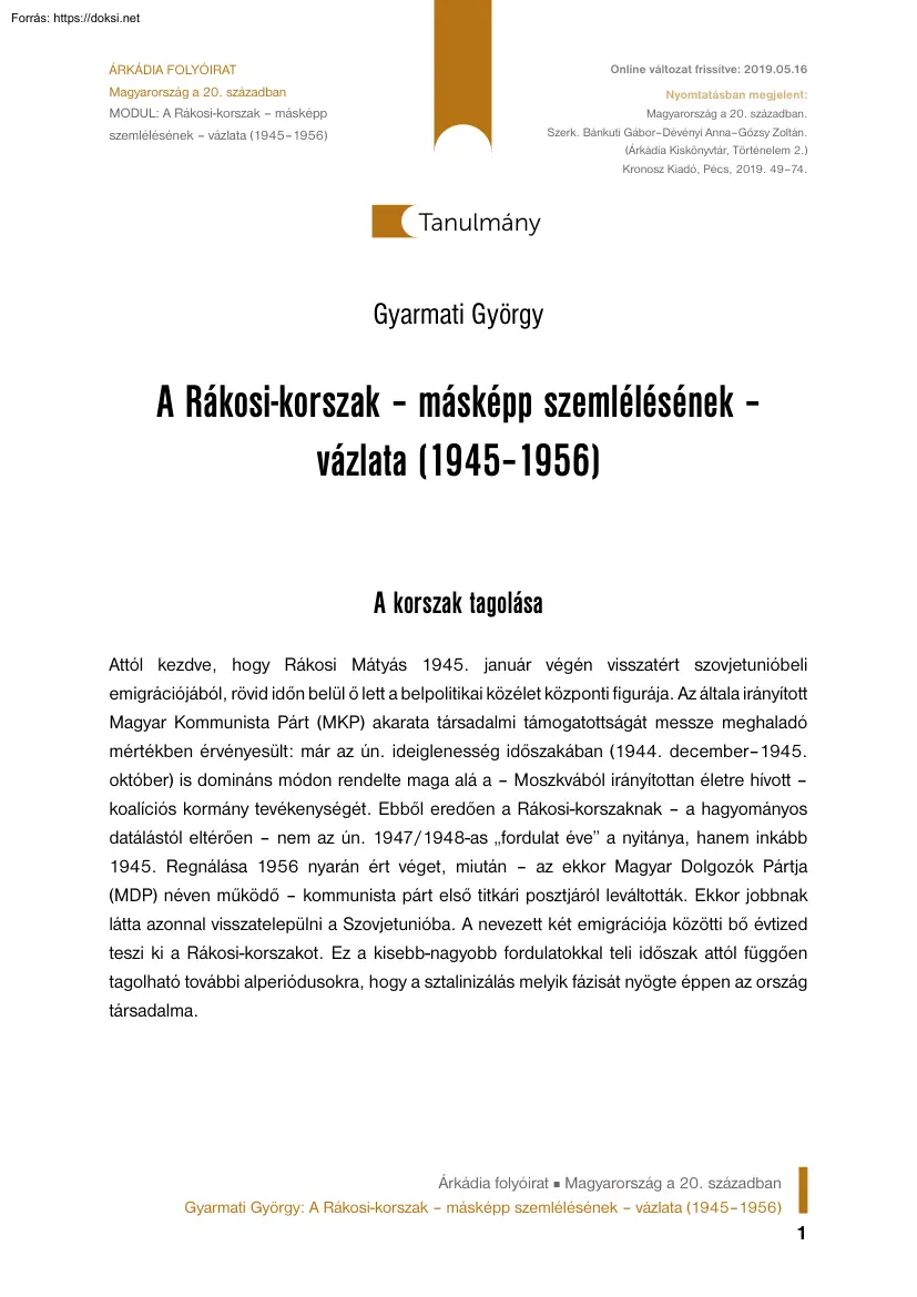 Gyarmati György - A Rákosi-korszak, másképp szemlélésének vázlata, 1945-1956